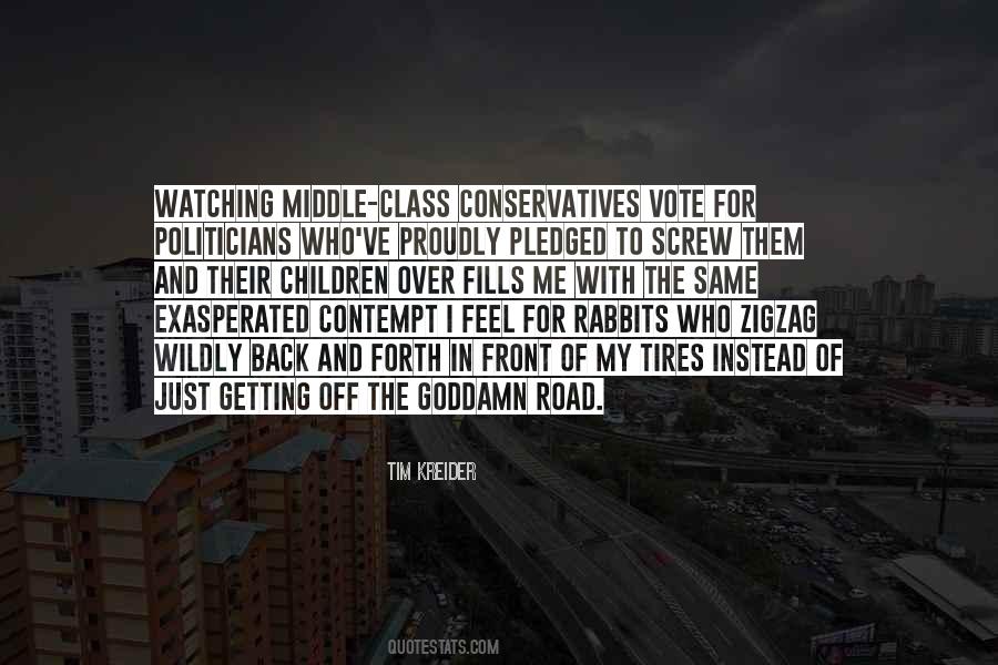 Quotes About Middle Of The Road #1735404