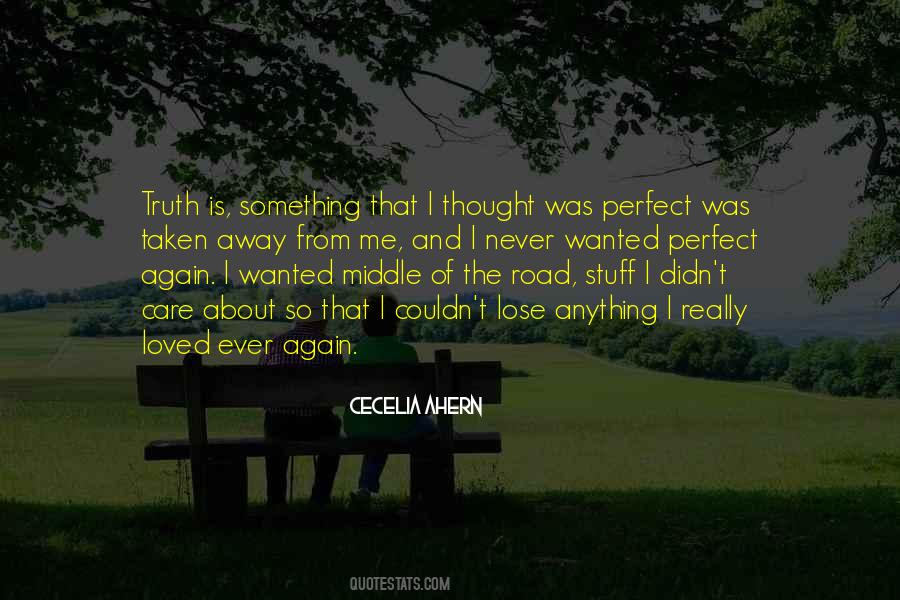Quotes About Middle Of The Road #927213