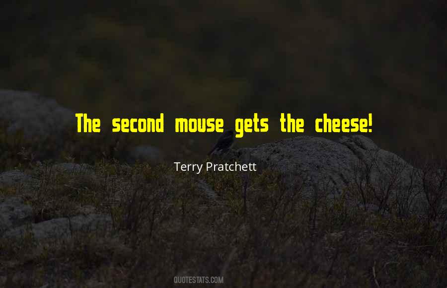 Quotes About Mouse And Cheese #1850888