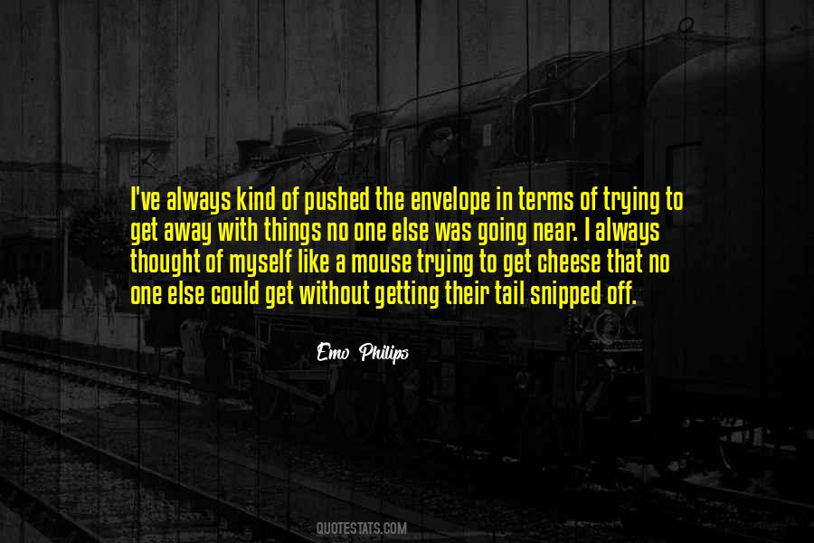 Quotes About Mouse And Cheese #400812