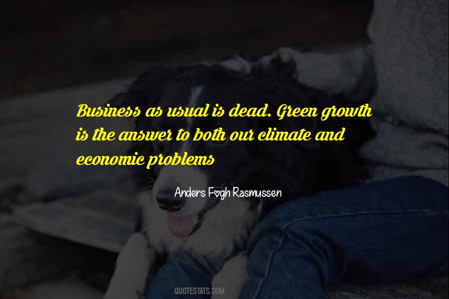 Quotes About Business As Usual #1619648