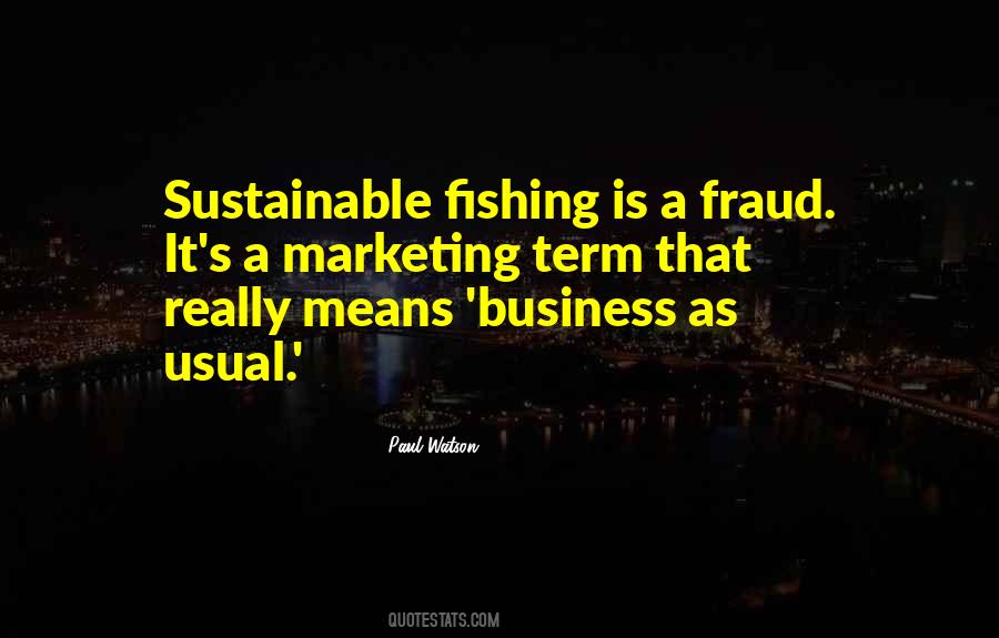 Quotes About Business As Usual #856500