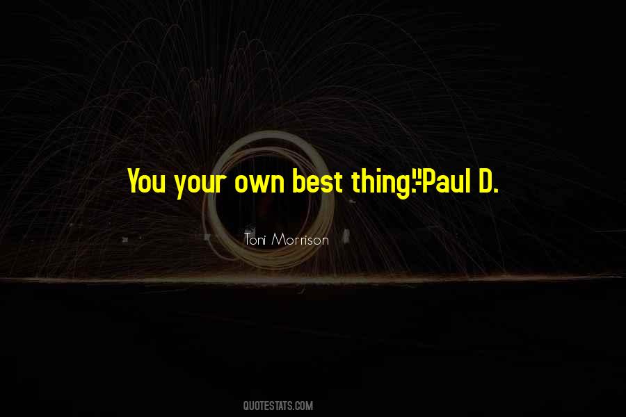 Quotes About Paul D #624390