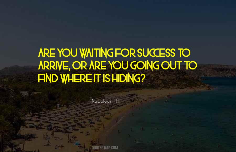 Quotes About Waiting For Success #1471582