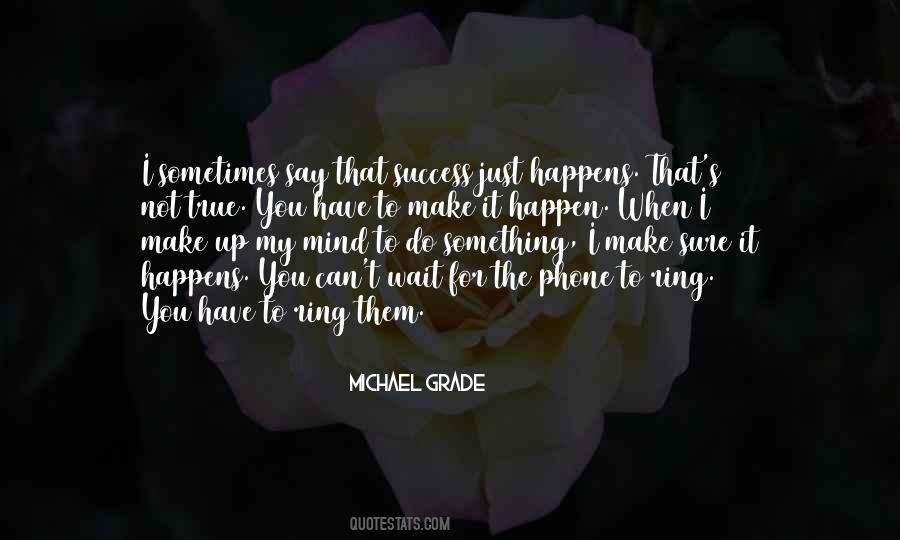 Quotes About Waiting For Success #1628189