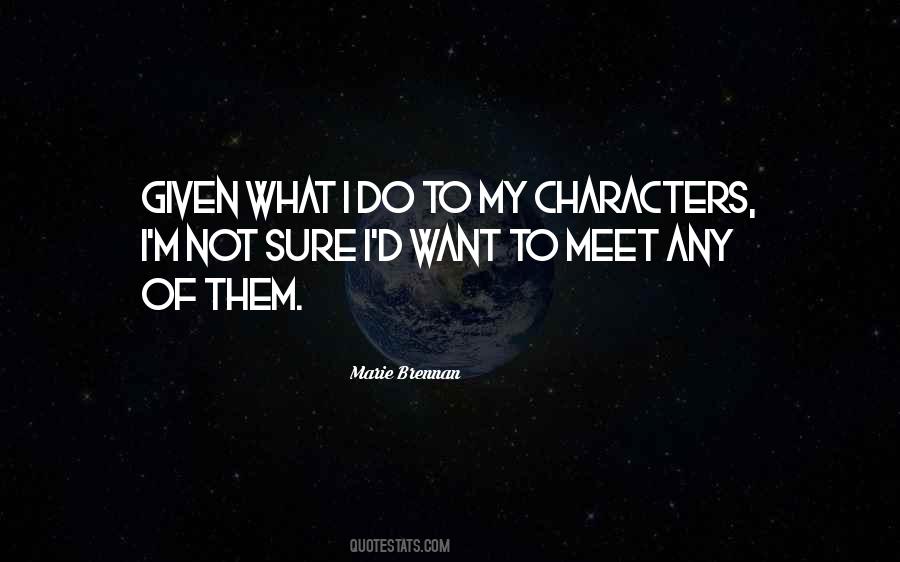 Quotes About Not Sure What To Do #330302