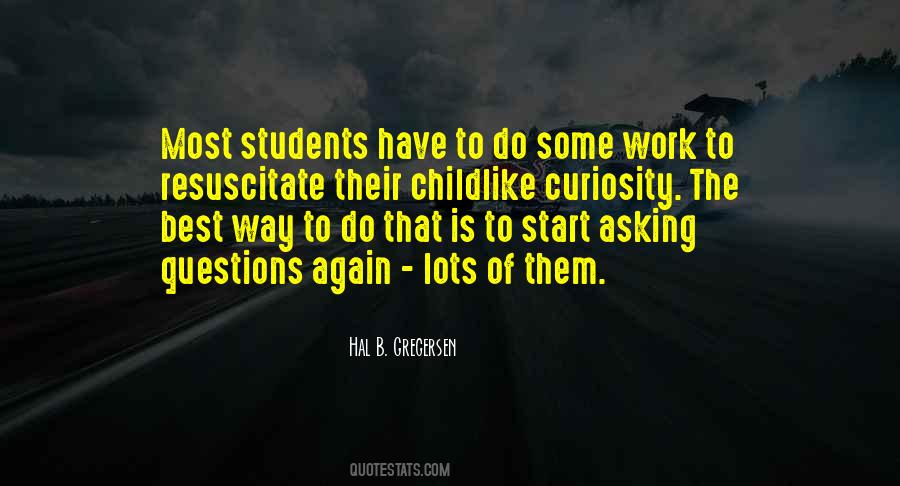 Quotes About Childlike Curiosity #1622826