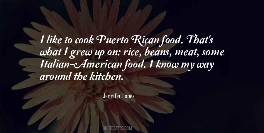 Quotes About Puerto Rican Food #952113