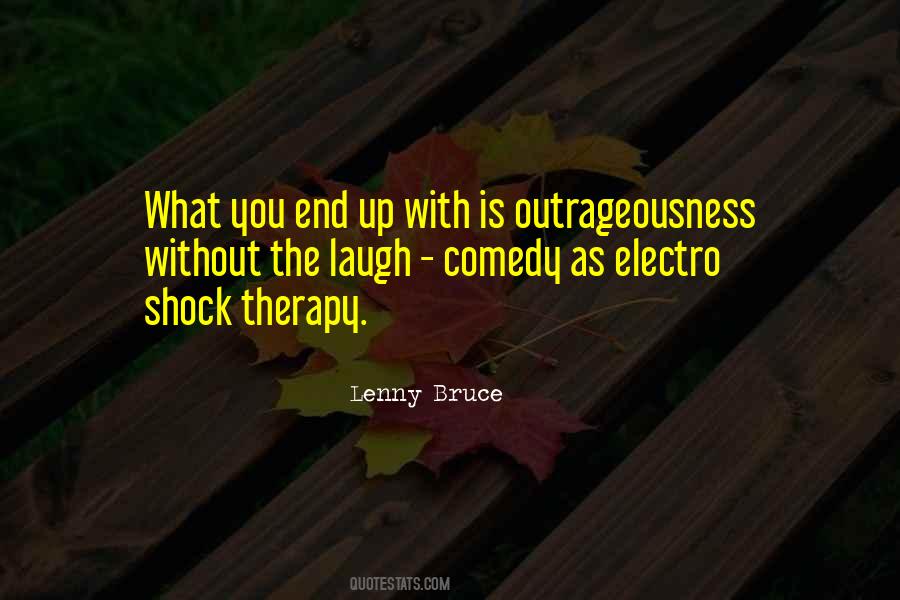 Quotes About Shock Therapy #1324033