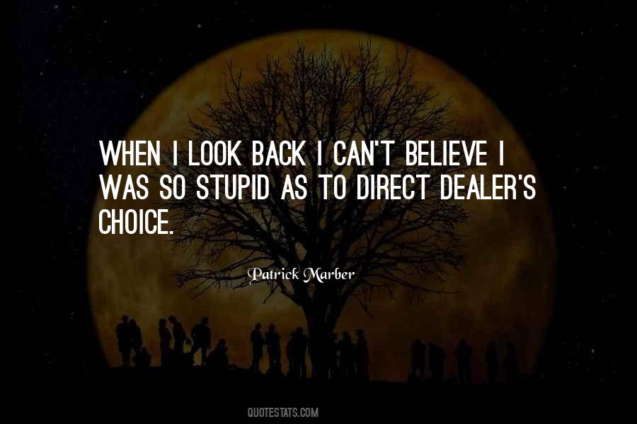 Quotes About Dealer #968574