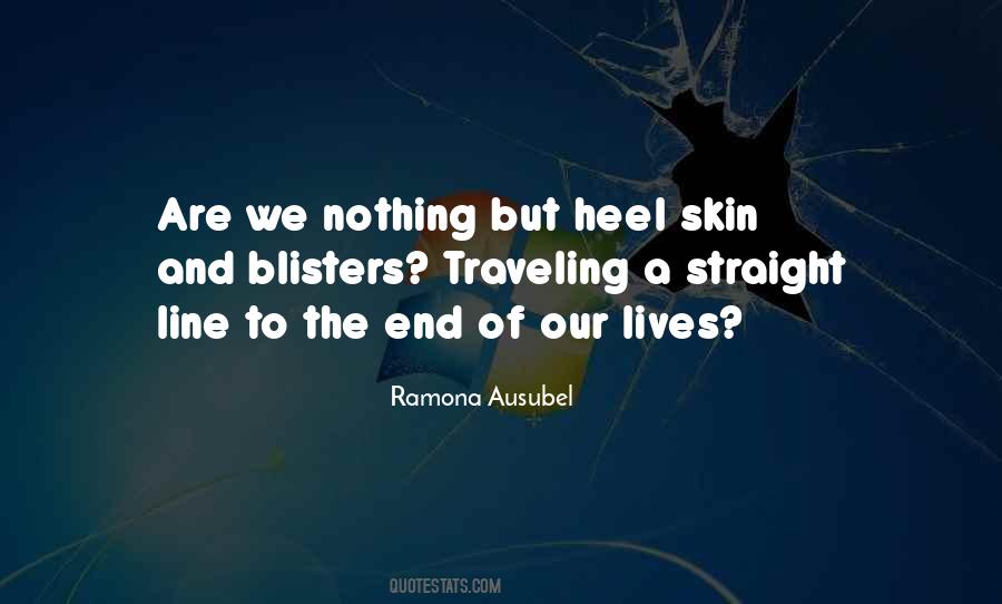 Quotes About Blisters #1367783