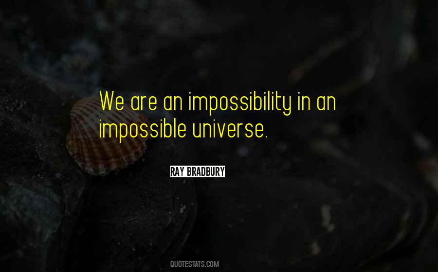 Quotes About Impossibility #1360727