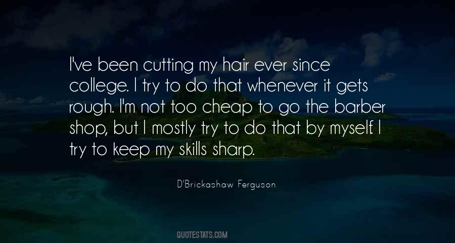 Quotes About Not Cutting Hair #1642749