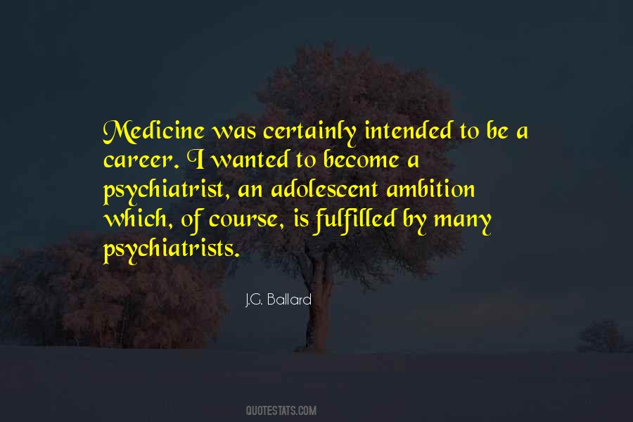 Quotes About Psychiatrists #1740185