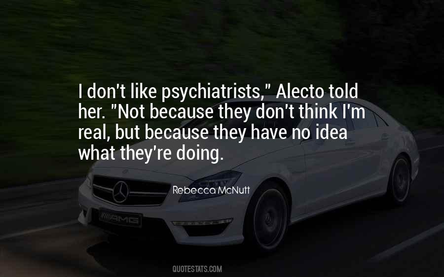 Quotes About Psychiatrists #552