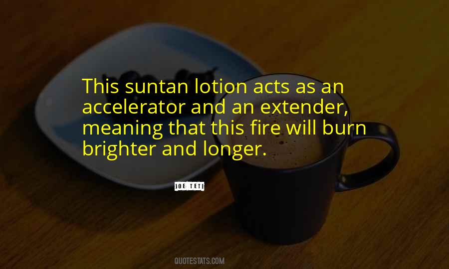Quotes About Lotion #1096327