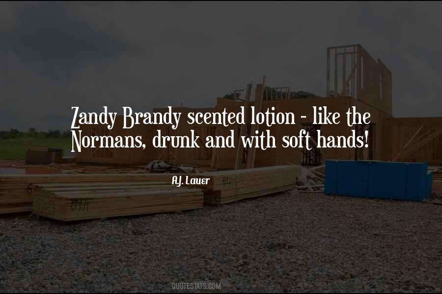 Quotes About Lotion #316020