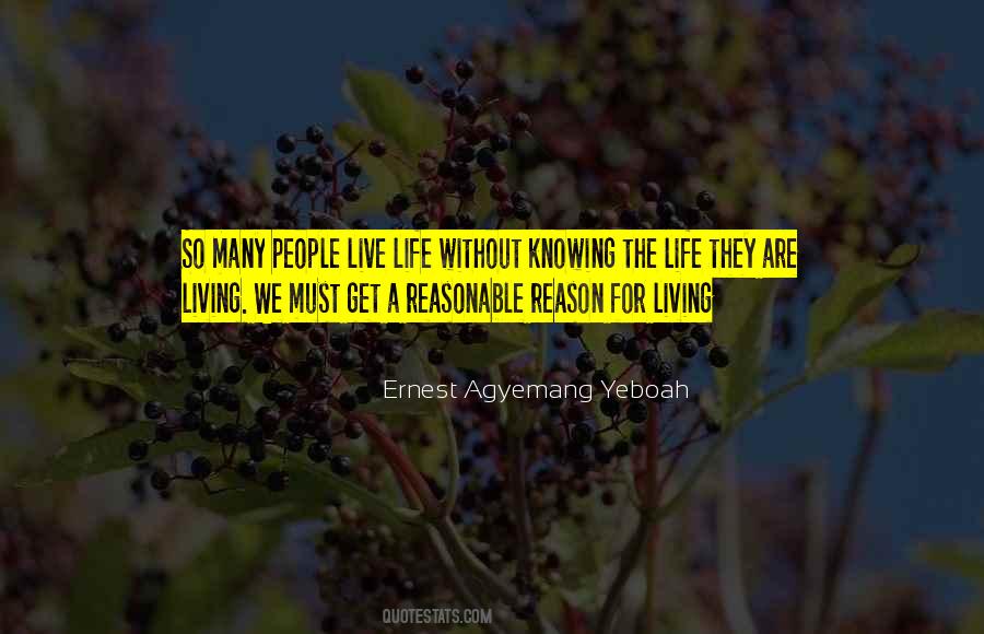 A Reason For Living Quotes #1009644