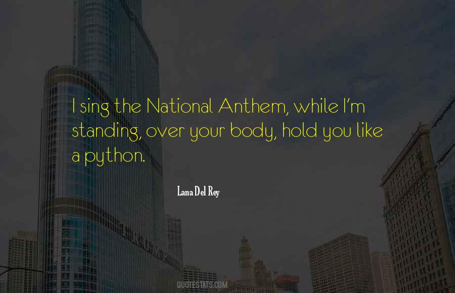 Quotes About National Anthem #1180117