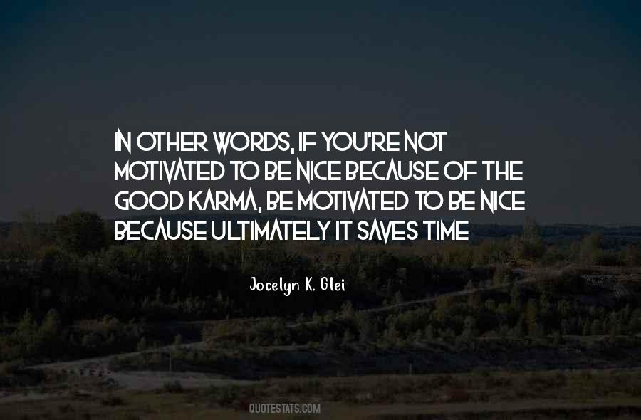 Quotes About Nice Words #1476797