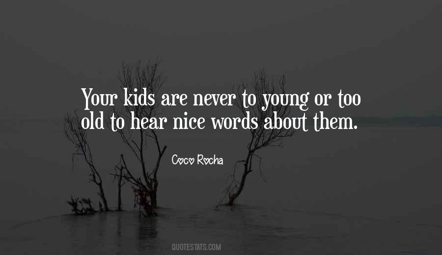 Quotes About Nice Words #1649811