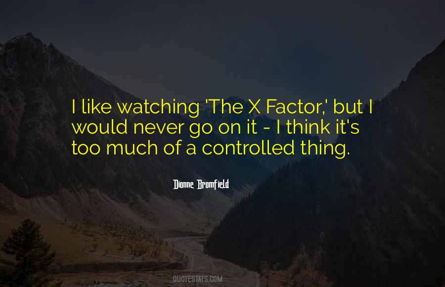 Quotes About The X Factor #1599816