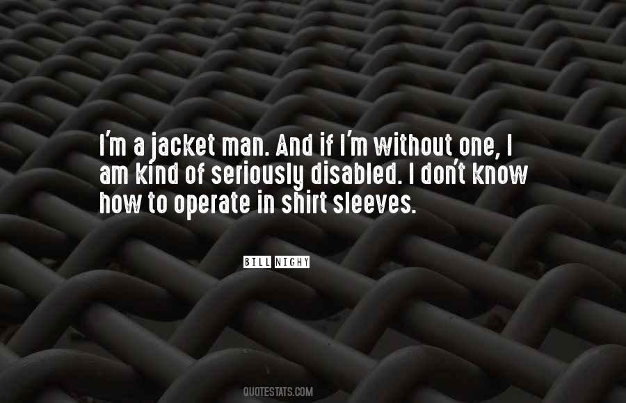 Shirt Sleeves Quotes #1174215