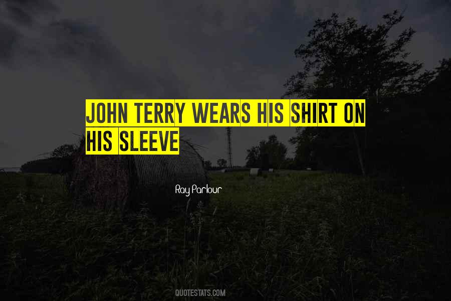 Shirt Sleeves Quotes #244058
