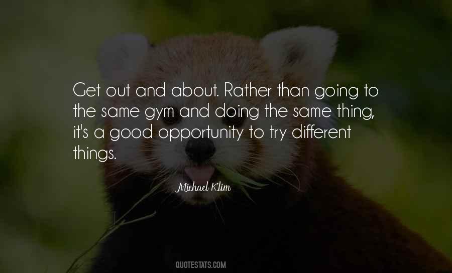 Good Opportunity Quotes #903588
