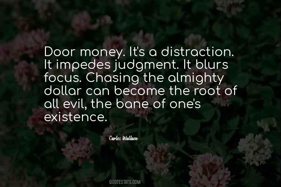 Quotes About Money Root Of Evil #451273