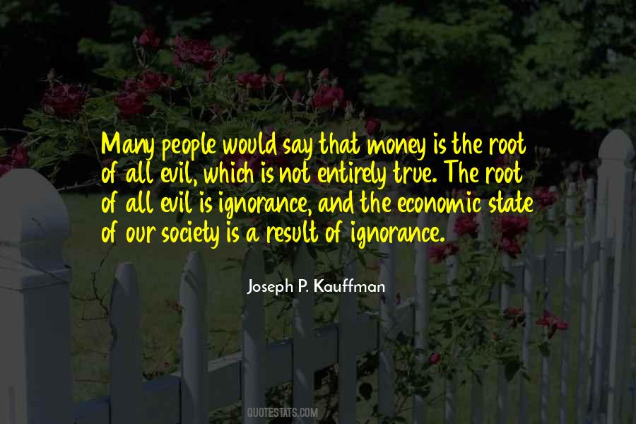 Quotes About Money Root Of Evil #864358