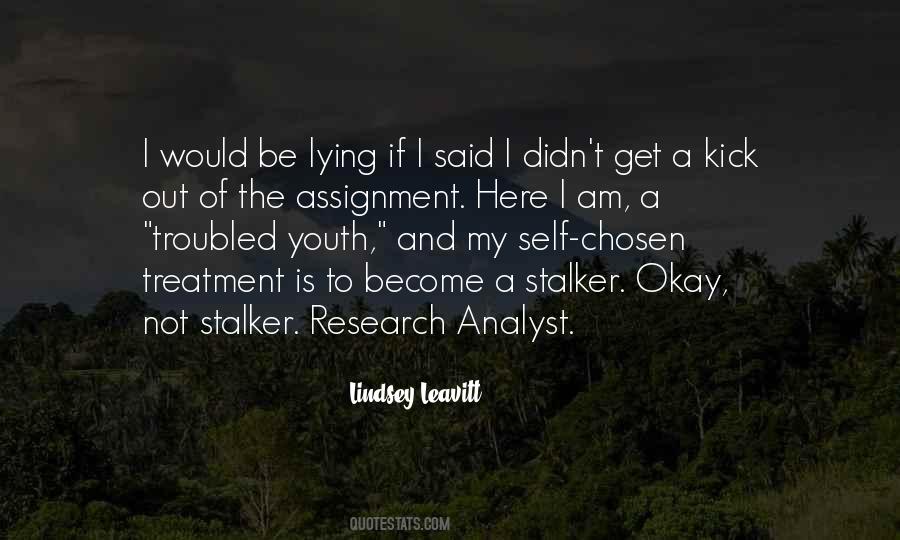 Quotes About Stalkers #1816092
