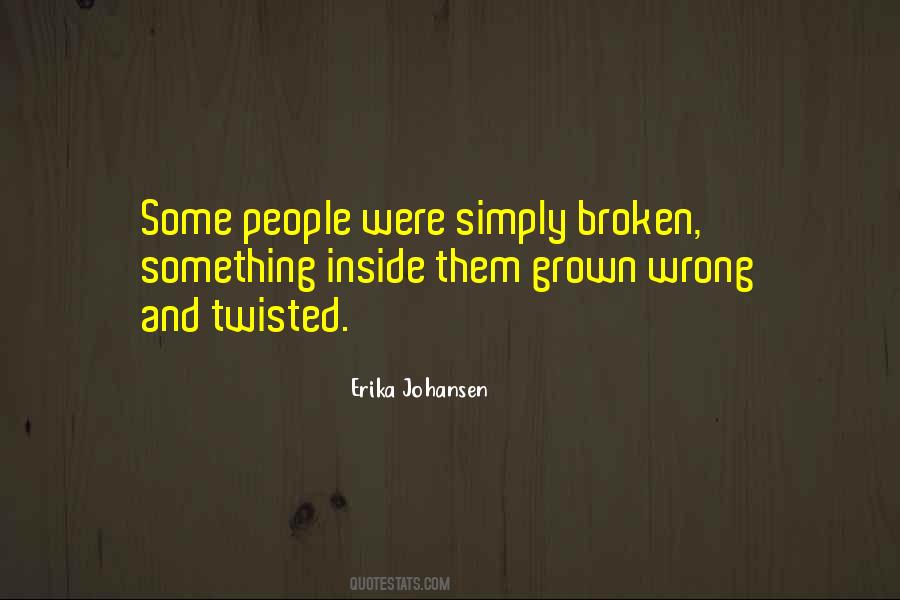 Quotes About Broken Inside #1166158