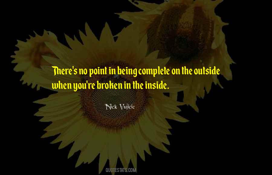Quotes About Broken Inside #1843144