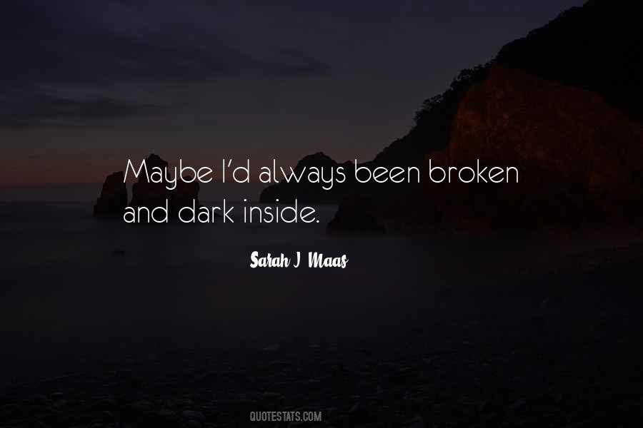 Quotes About Broken Inside #820105