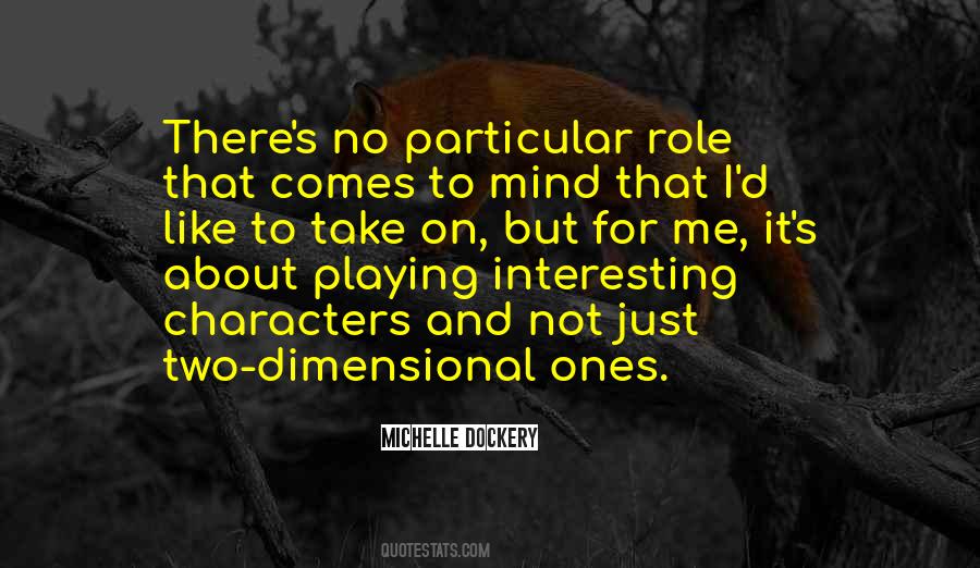 Quotes About Interesting Characters #1302744