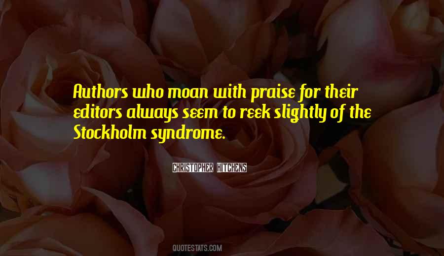 Quotes About Stockholm Syndrome #682023