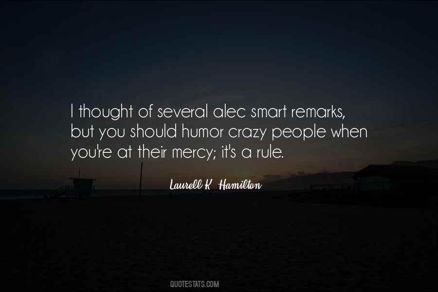 Quotes About Smart Remarks #972579