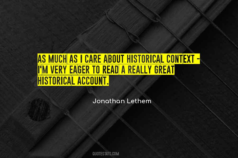 Quotes About Historical Context #1838581