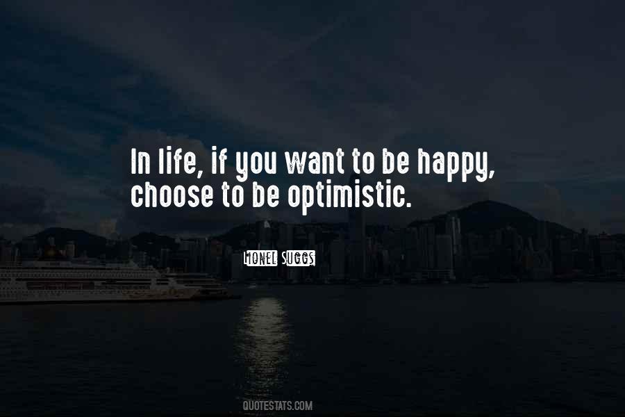 Be Optimistic Quotes #1349651