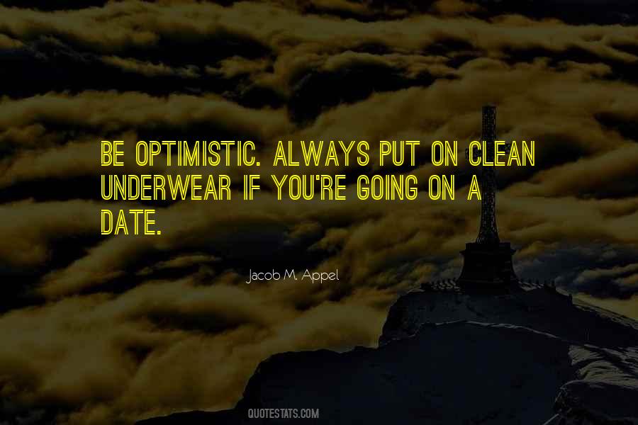 Be Optimistic Quotes #1630808