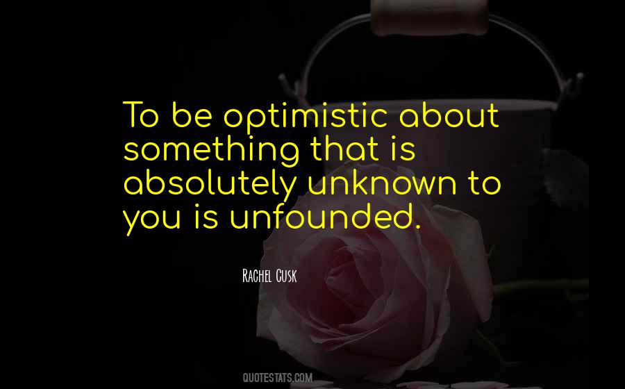 Be Optimistic Quotes #295046