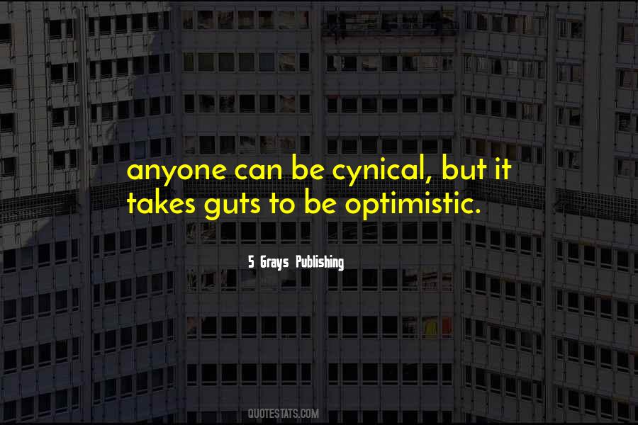 Be Optimistic Quotes #421094