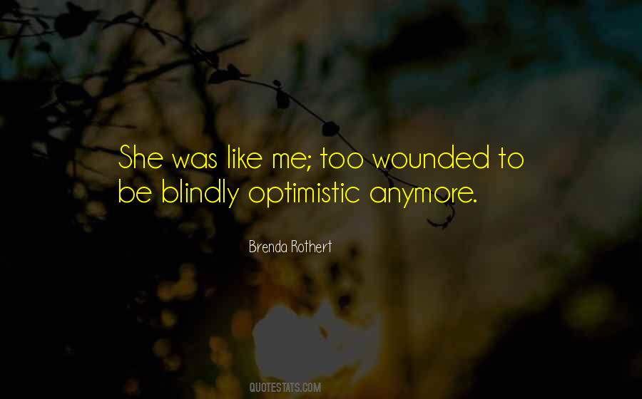 Be Optimistic Quotes #65122