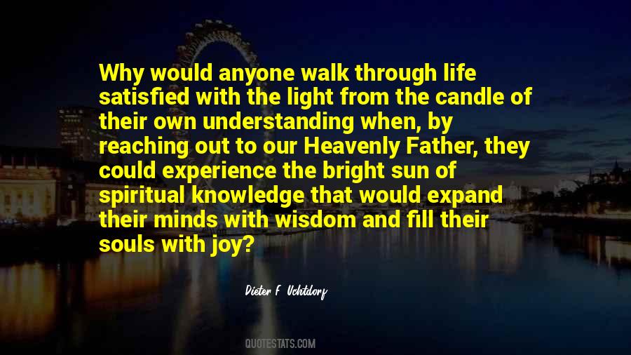 Wisdom Through Experience Quotes #1176595