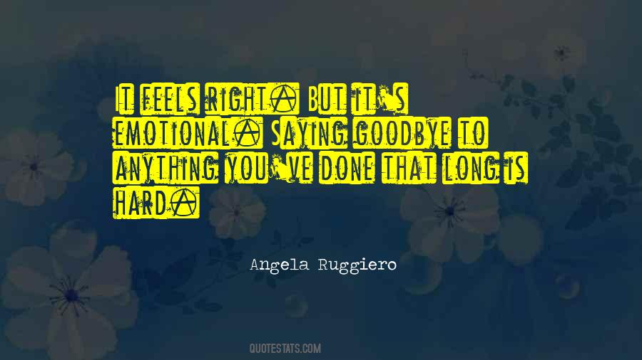 Quotes About Saying Goodbye #1004099