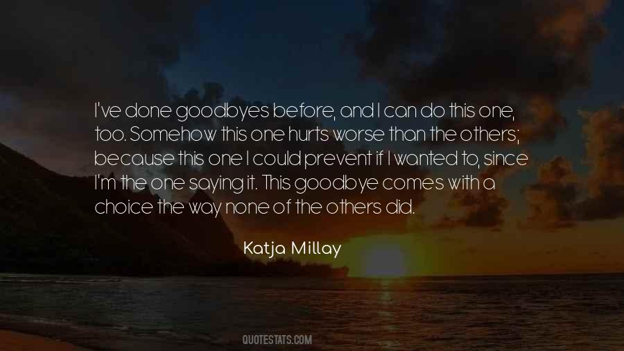 Quotes About Saying Goodbye #1121338