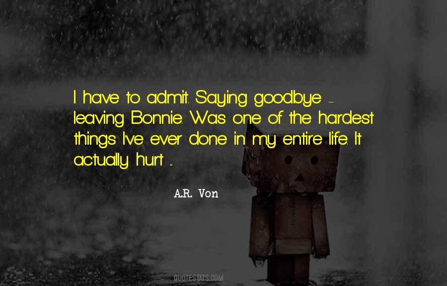 Quotes About Saying Goodbye #1143811