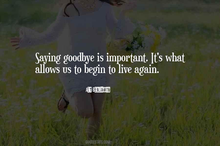 Quotes About Saying Goodbye #518742