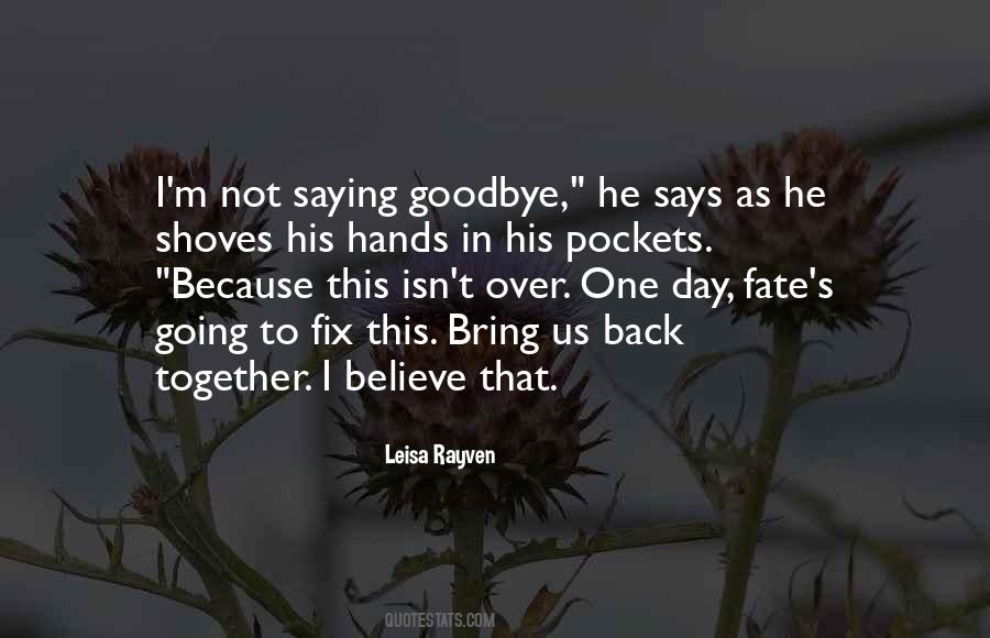 Quotes About Saying Goodbye #765864